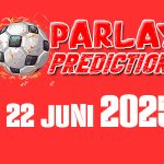 Prediksi Mix Parlay Bola Malam ini 22 Juni 2025