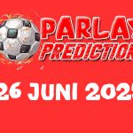 Prediksi Mix Parlay Bola Malam ini 26 Juni 2025
