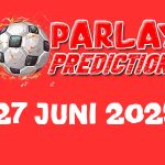 Prediksi Mix Parlay Bola Malam ini 27 Juni 2025