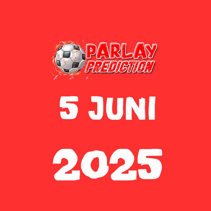 prediksi parlay 5 juni 2025 Prediksi Parlay Bola Malam ini 5 Juni 2025