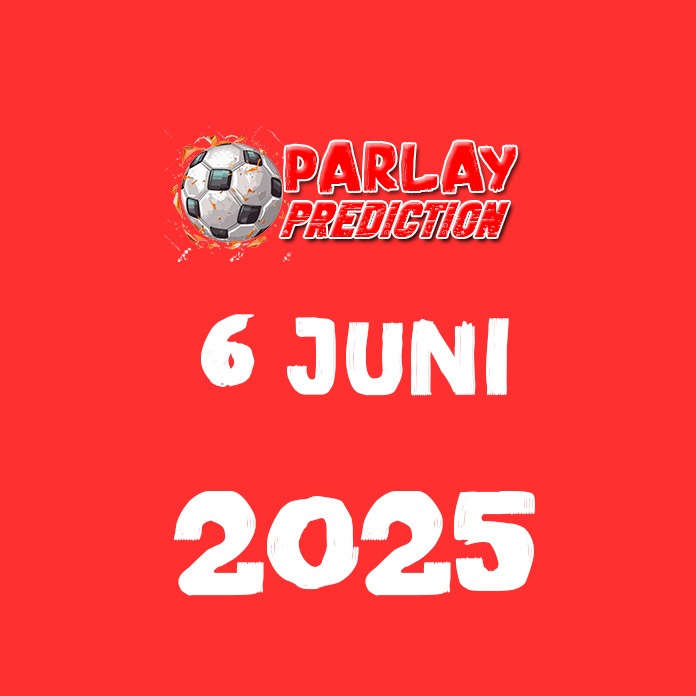 Prediksi Parlay Bola Malam ini 6 Juni 2025 Prediksi Parlay Bola Malam ini 6 Juni 2025