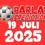 Prediksi Parlay Bola 19 Juli 2025 Gratis