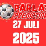 Prediksi Mix Parlay Gratis 27 Juli 2025 Malam ini Terbaik