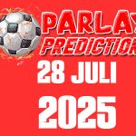 Prediksi Mix Parlay Gratis 28 Juli 2025 Malam ini Terbaik