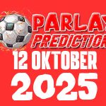 Prediksi Mix Parlay Bola 12 Oktober 2025