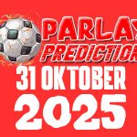 Bocoran Parlay Akurat 31 Oktober 2025