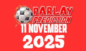Parlay Akurat 11 November 2025