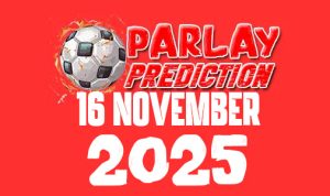 Prediksi Parlay Bola 16 November 2025