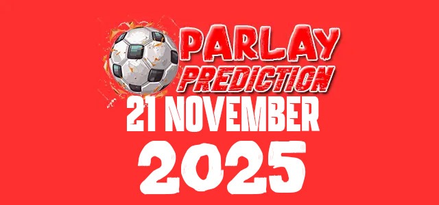 Prediksi Mix Parlay Bola 21 November 2026