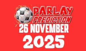 Prediksi Mix Parlay Bola 26 November 2025