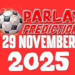 Prediksi Mix Parlay Bola 29 November 2025 Prediksi Mix Parlay Bola 29 November 2025