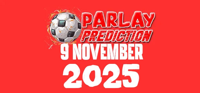 Strategi Parlay 9 November 2025