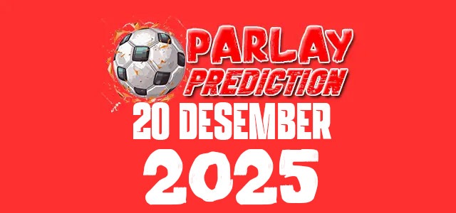 Prediksi Mix Parlay Bola 20 Desember 2025