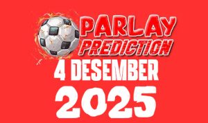 Prediksi Mix Parlay Bola 4 Desember 2025 Prediksi Mix Parlay Bola 4 Desember 2025