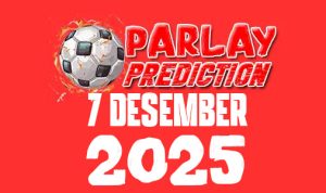 Prediksi Mix Parlay Bola 7 Desember 2025