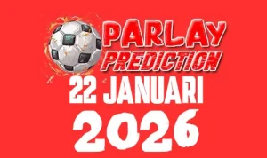 Mix Parlay Akurat 22 Januari 2026