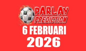 Prediksi Mix Parlay Bola 6 Februari 2026