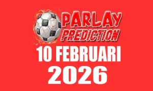 Prediksi Mix Parlay Bola 10 Februari 2026
