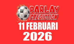 Prediksi Mix Parlay Bola 11 Februari 2026