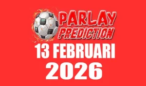 Prediksi Mix Parlay Bola 13 Februari 2026