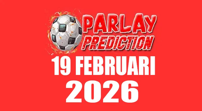 Prediksi Mix Parlay Bola 19 Februari 2026