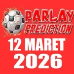 Prediksi Mix Parlay Bola 12 Maret 2026