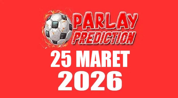 Prediksi Mix Parlay Bola 25 Maret 2026