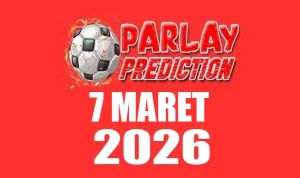 Prediksi Mix Parlay Bola 7 Maret 2026