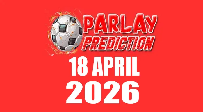 Prediksi Mix Parlay Bola 18 April 2026